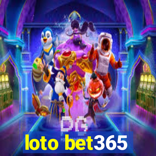 loto bet365