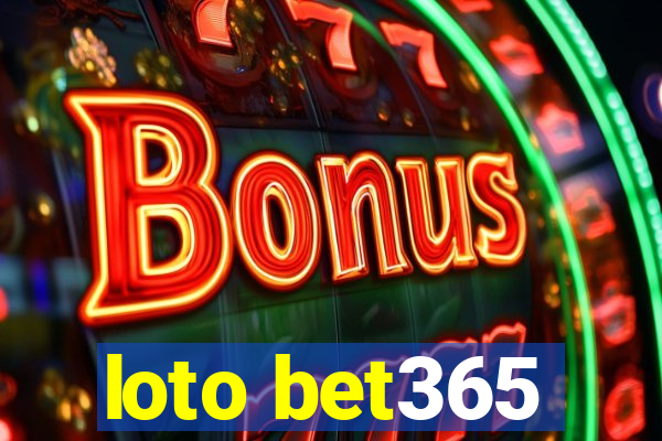 loto bet365