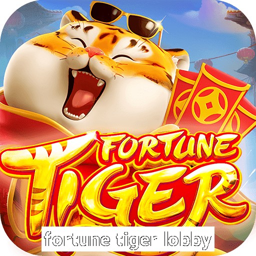 fortune tiger lobby