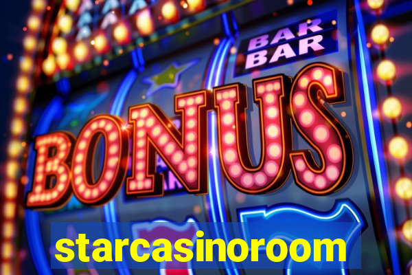 starcasinoroom