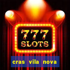 cras vila nova itapeva sp