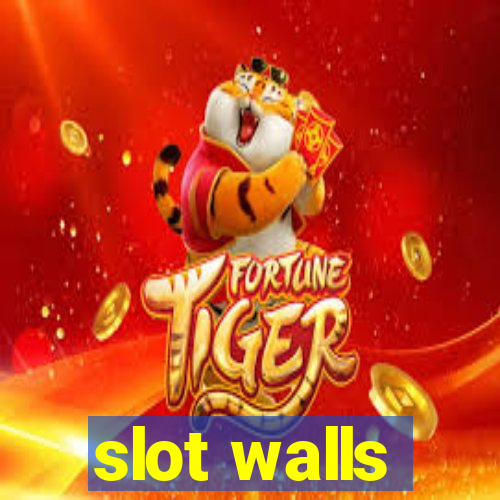 slot walls