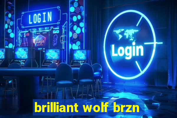 brilliant wolf brzn