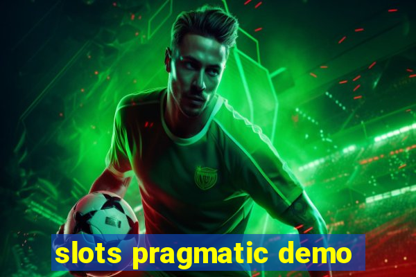 slots pragmatic demo