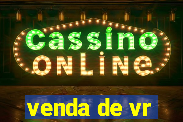 venda de vr