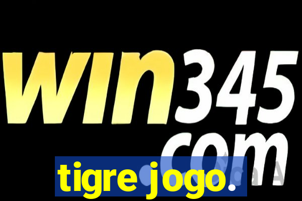 tigre jogo.