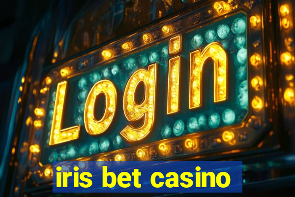 iris bet casino