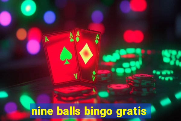 nine balls bingo gratis