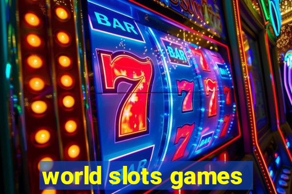 world slots games