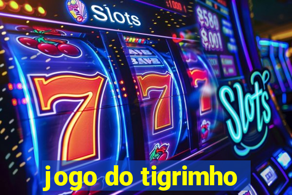 jogo do tigrimho