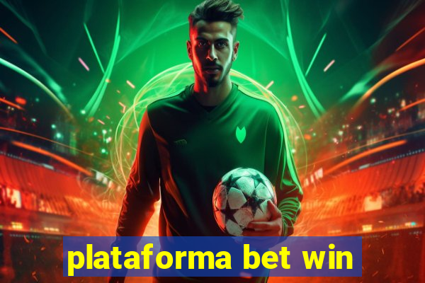 plataforma bet win