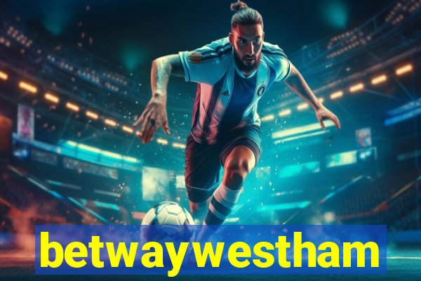 betwaywestham