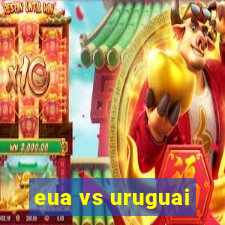 eua vs uruguai