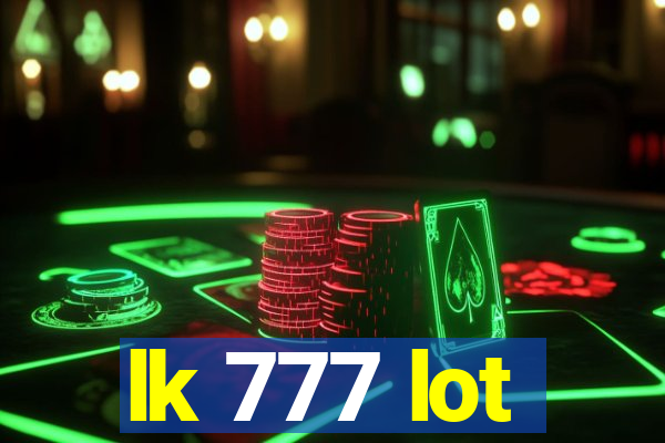 lk 777 lot