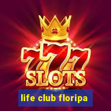 life club floripa