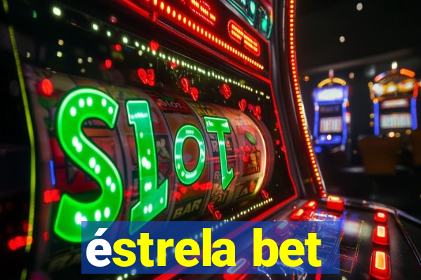 éstrela bet