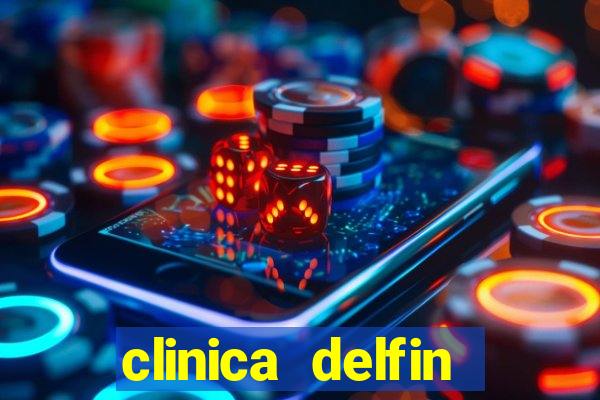 clinica delfin itaigara salvador