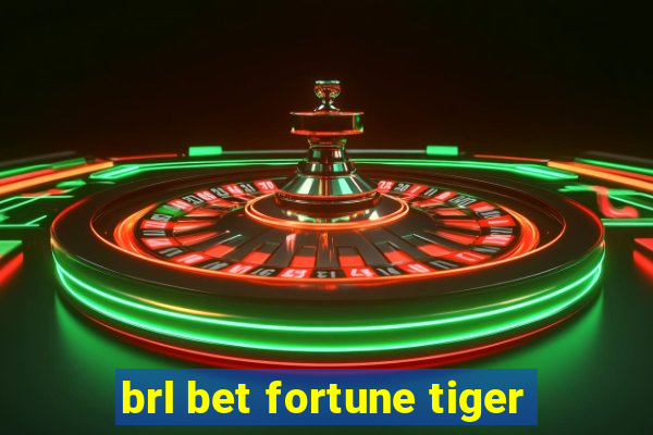 brl bet fortune tiger