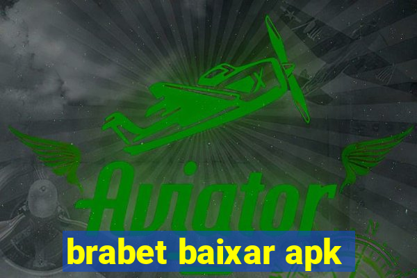 brabet baixar apk