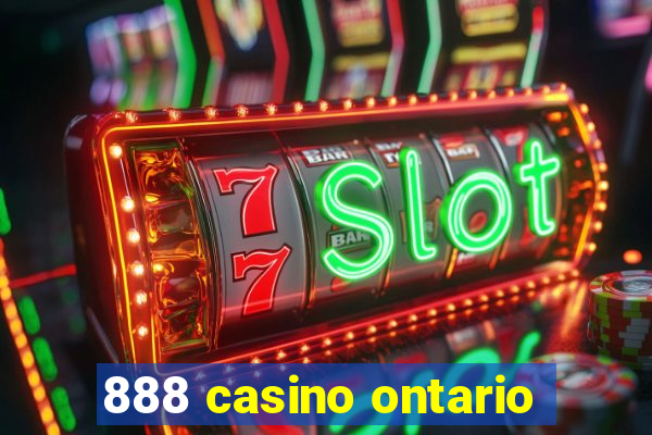 888 casino ontario