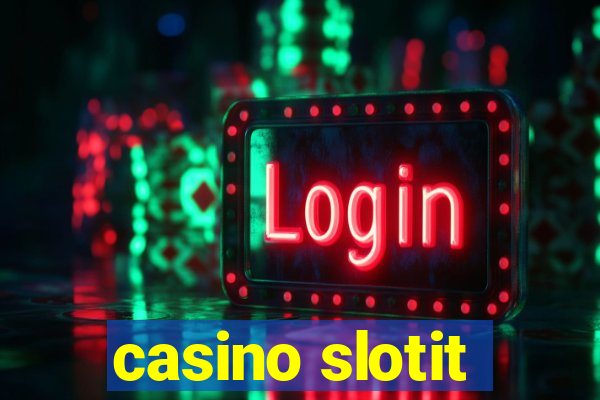 casino slotit