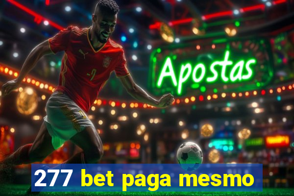 277 bet paga mesmo