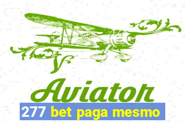 277 bet paga mesmo