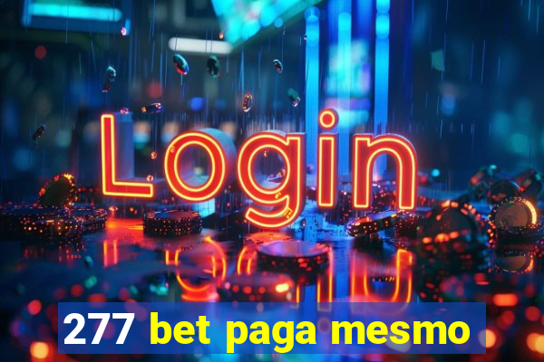 277 bet paga mesmo