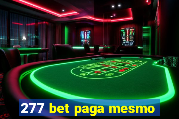 277 bet paga mesmo