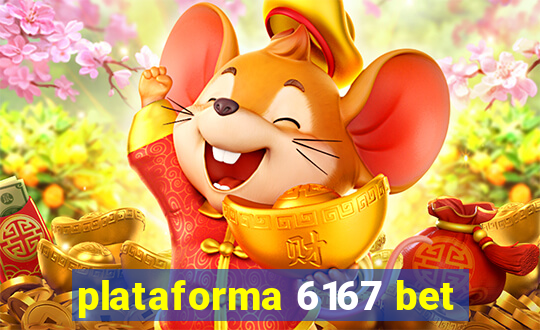 plataforma 6167 bet