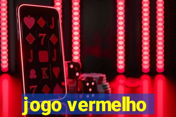 jogo vermelho