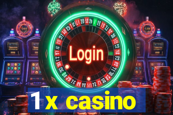 1 x casino