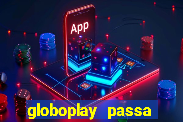 globoplay passa jogo ao vivo