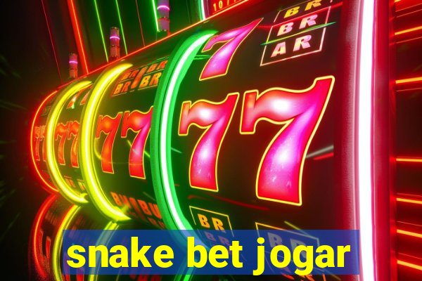 snake bet jogar