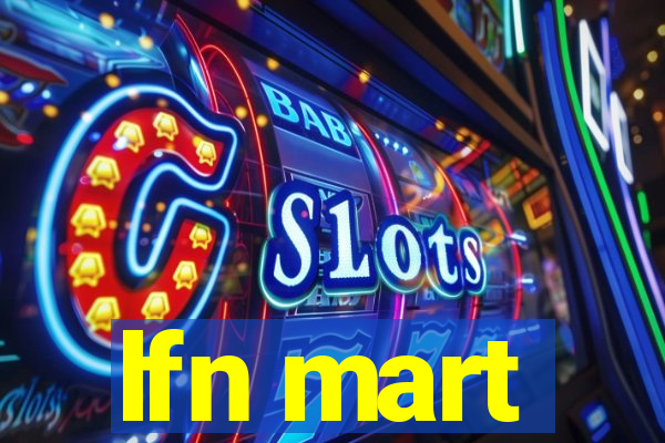 lfn mart