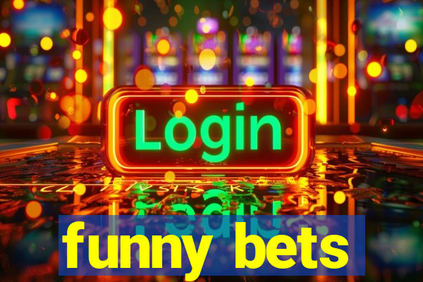 funny bets