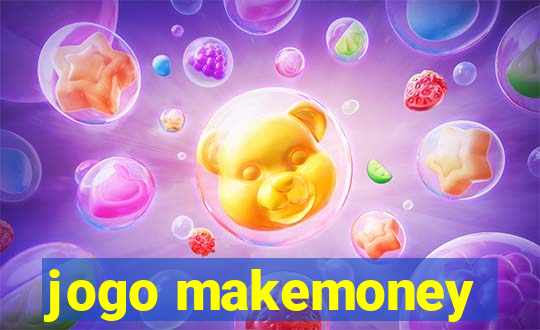 jogo makemoney