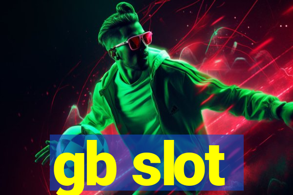 gb slot