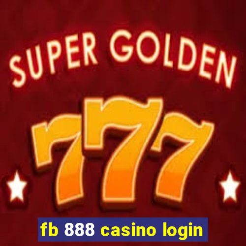 fb 888 casino login