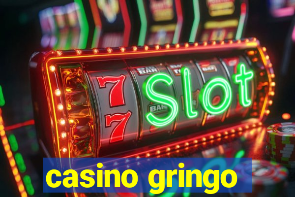 casino gringo