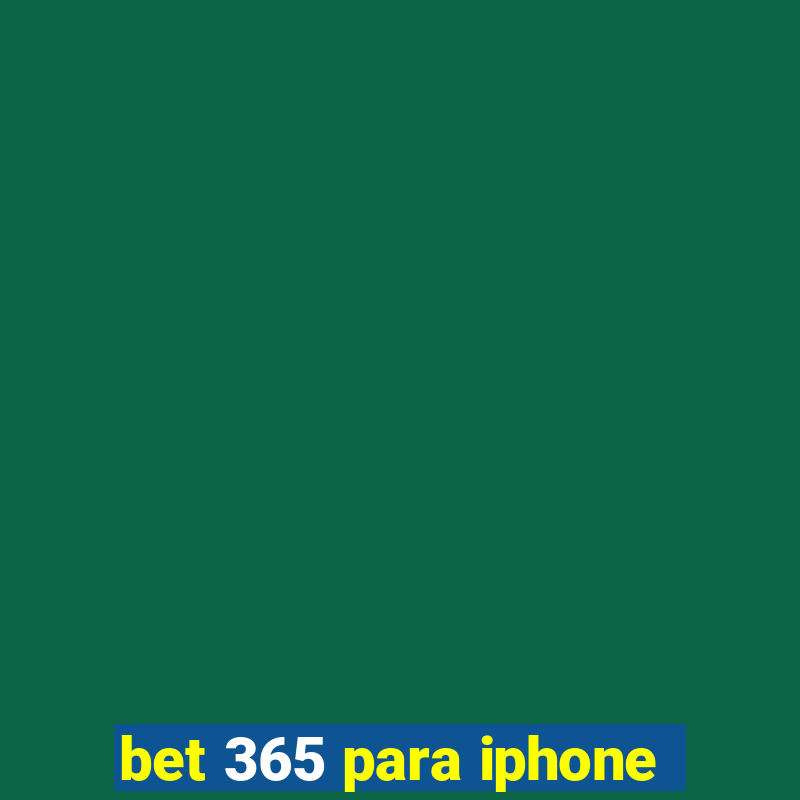 bet 365 para iphone