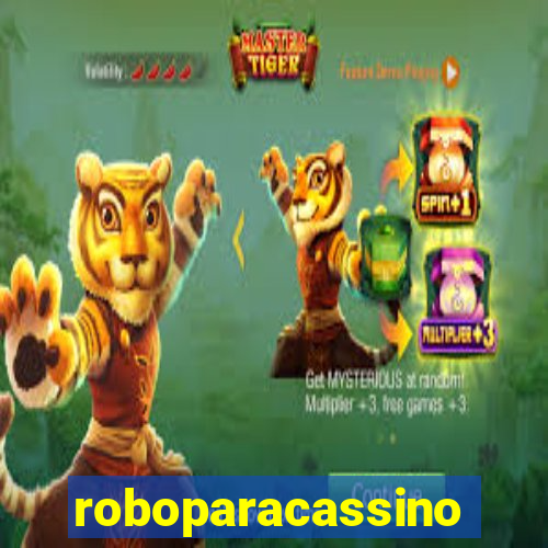 roboparacassino