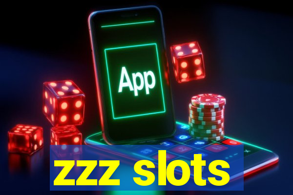 zzz slots