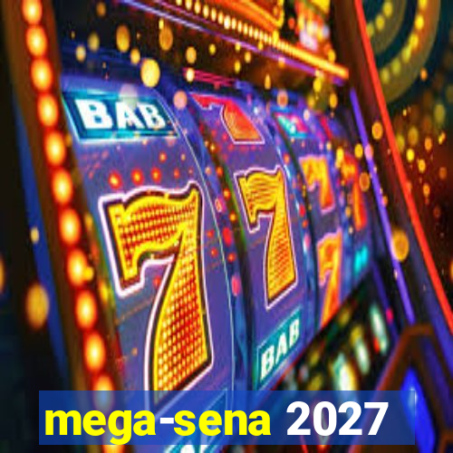 mega-sena 2027