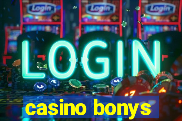 casino bonys