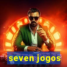 seven jogos