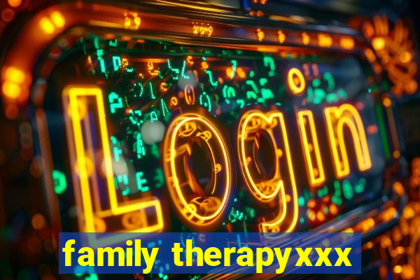 family therapyxxx