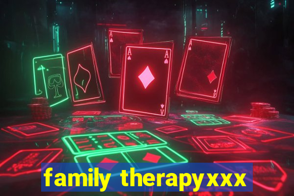 family therapyxxx