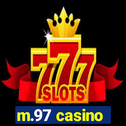 m.97 casino