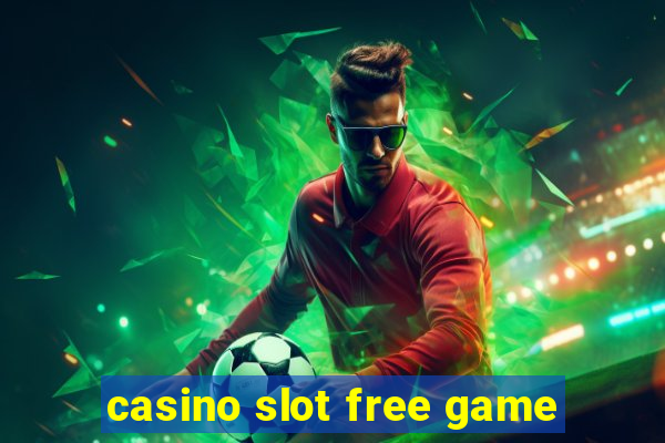 casino slot free game